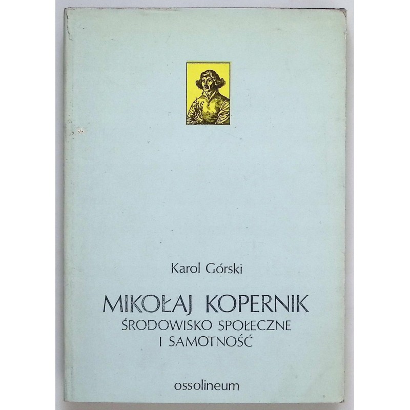 Mikołaj kopernik środowisko społeczne i samotność