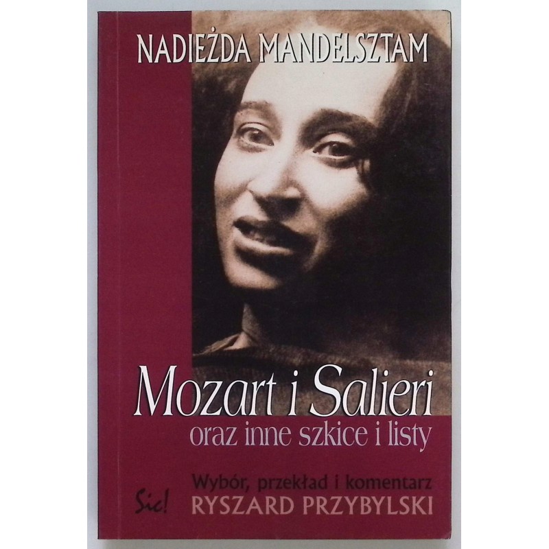 Mozart i Salieri oraz inne szkice i listy Nadieżda Mandelsztam