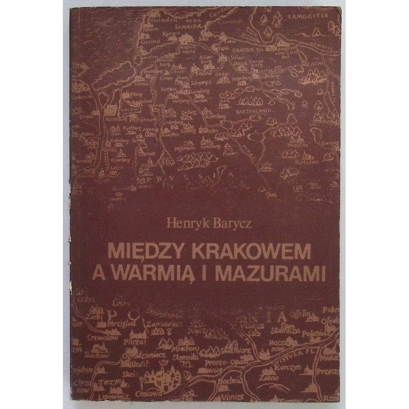 Między Krakowem a Warmią i Mazurami