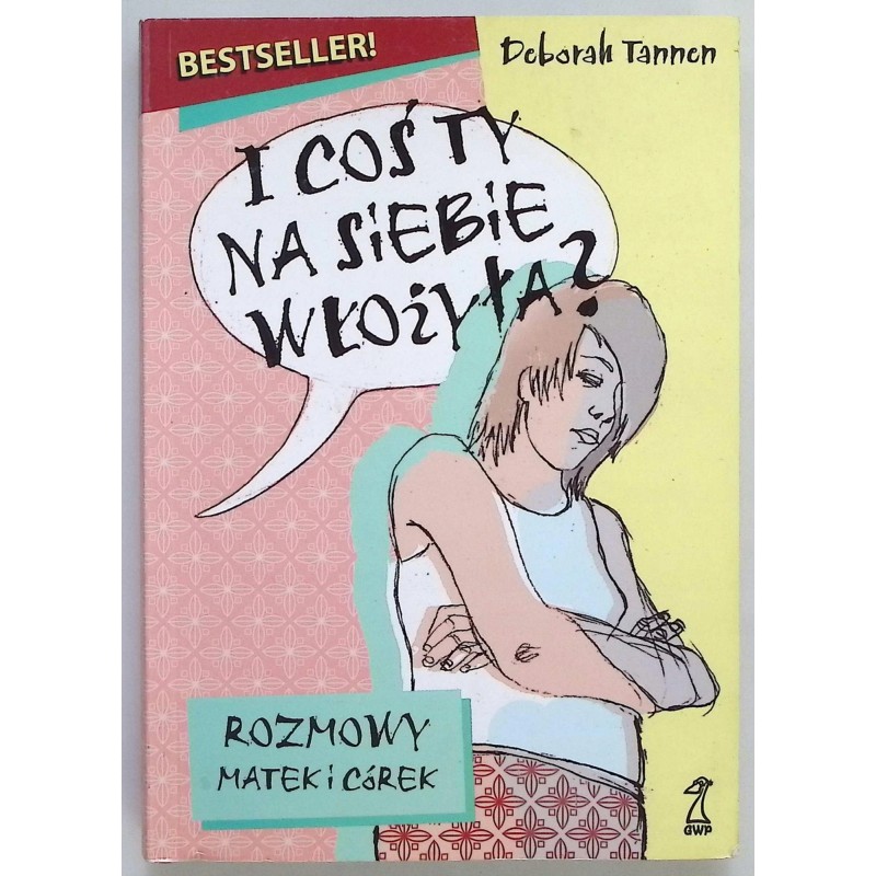 I coś ty na siebie włożyła?