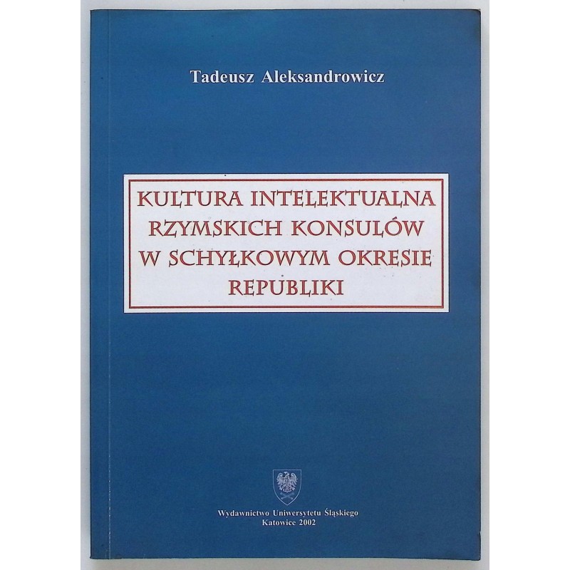 Kultura intelektualna rzymskich konsulów