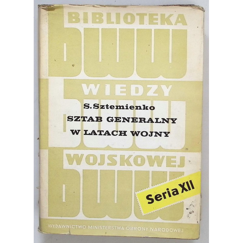 Sztab generalny w latach wojny S.Sztemienko