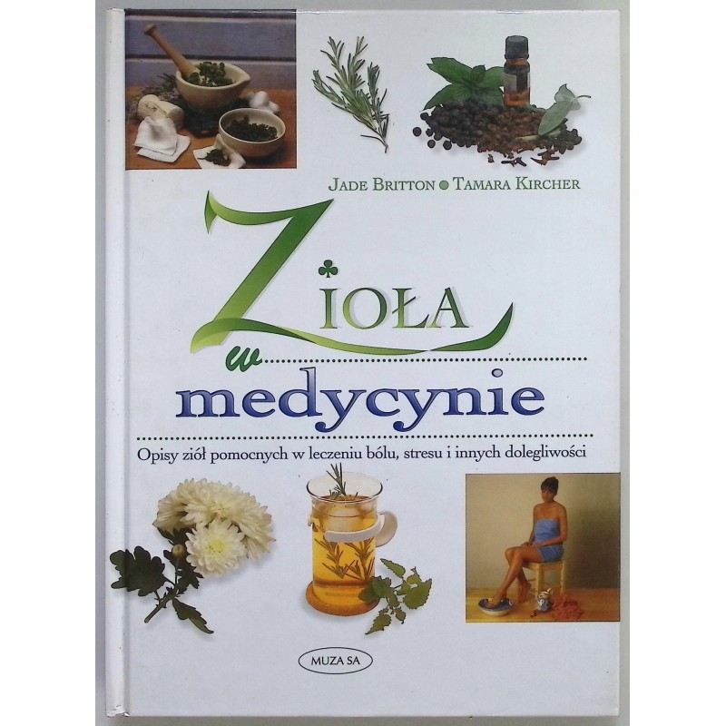 Zioła w medycynie Jade Britton