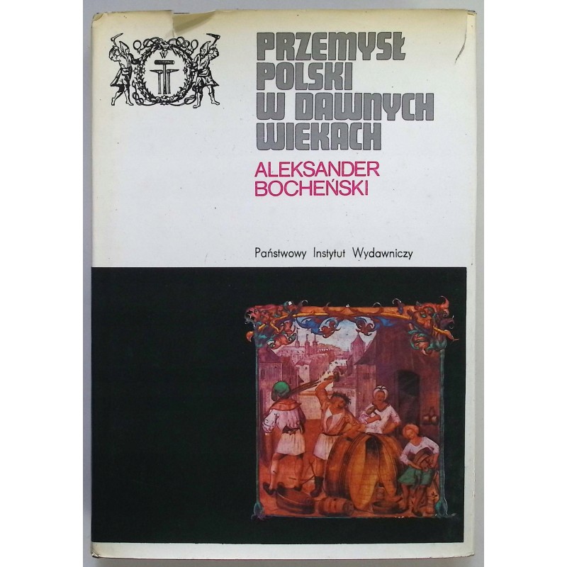 Przemysł polski w dawnych wiekach