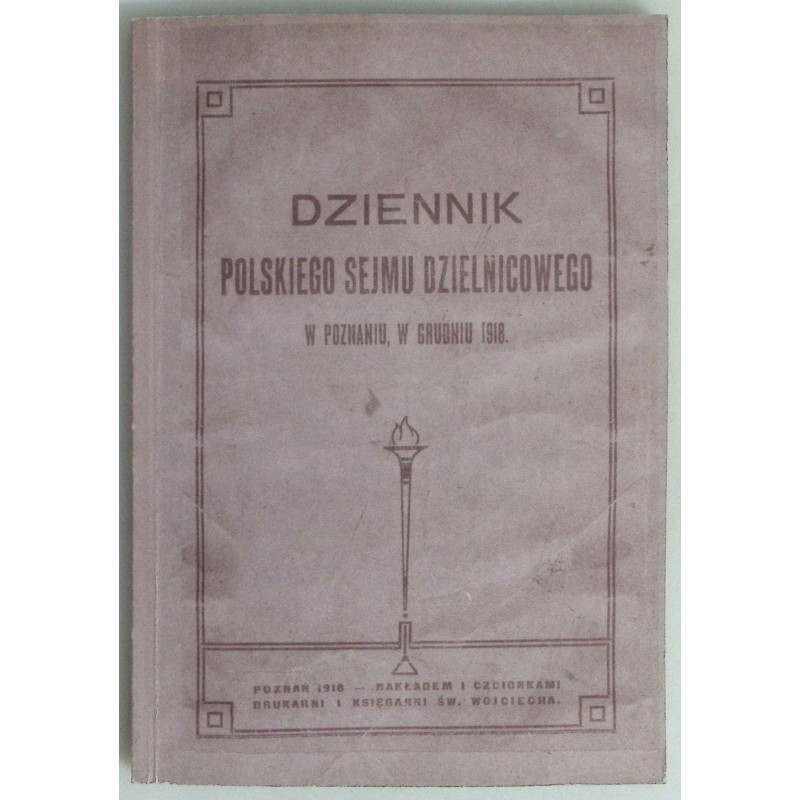 Dziennik polskiego sejmu dzielnicowego w Poznaniu w grudniu 1918