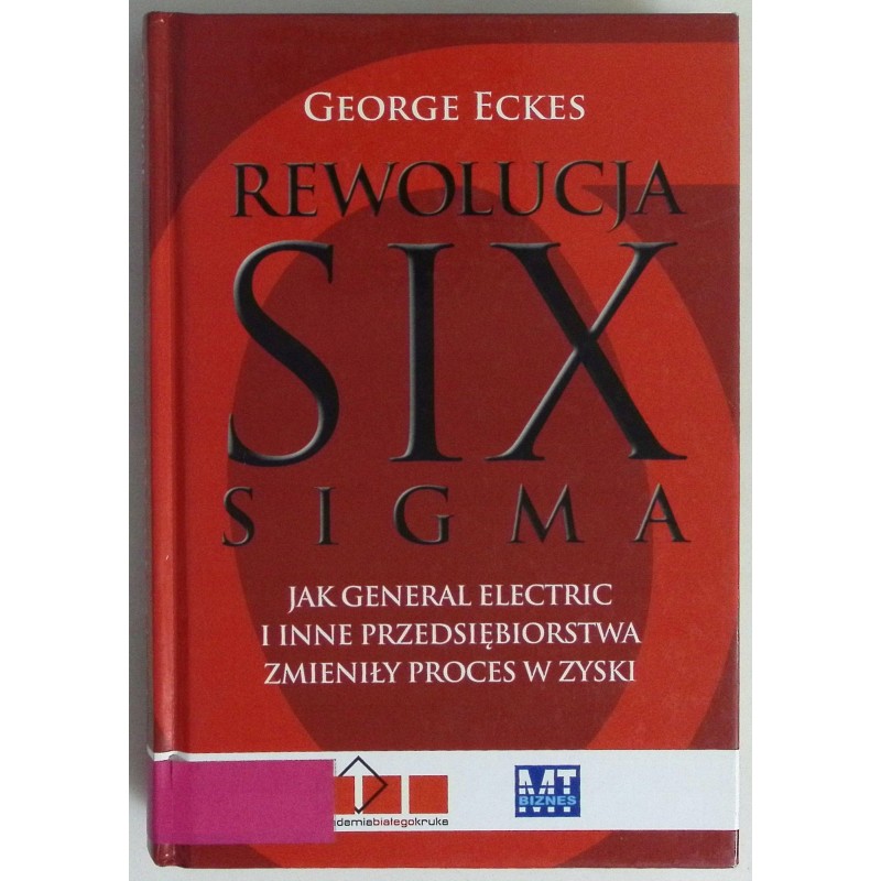 Rewolucja Six Sigma George Eckes