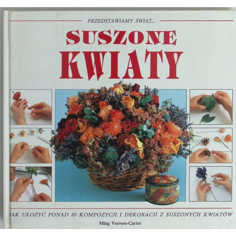 Przedstawiamy świat Suszone Kwiaty Veevers-Carter