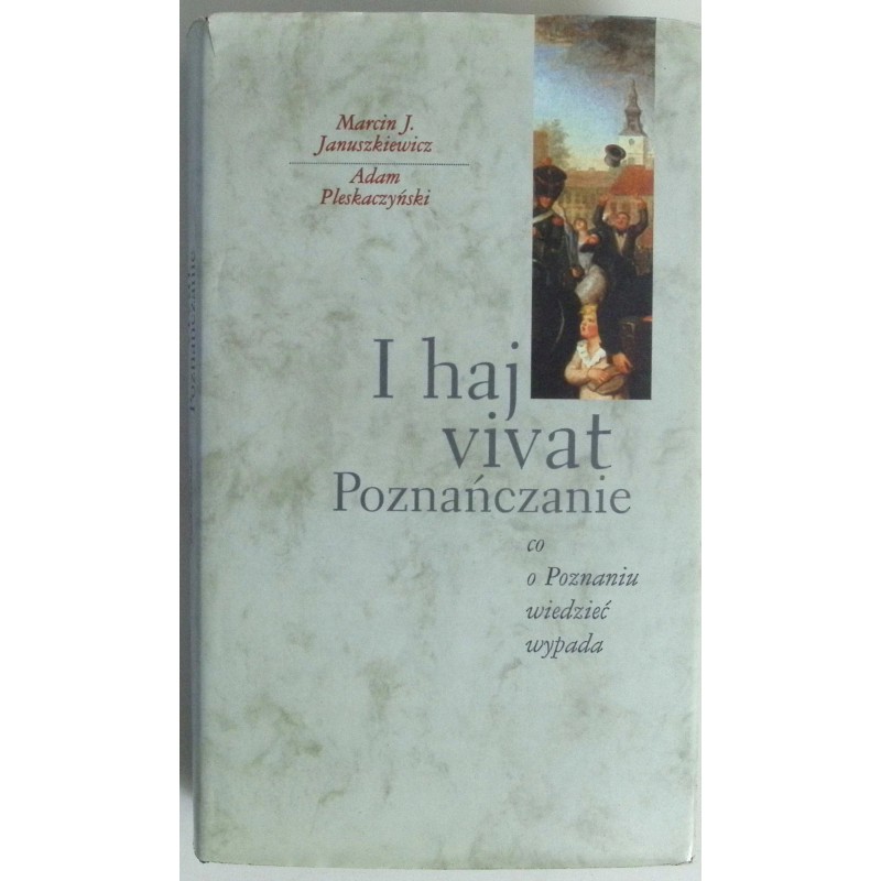 I haj vivat Poznańczanie Januszkiewicz, Pleskaczyński