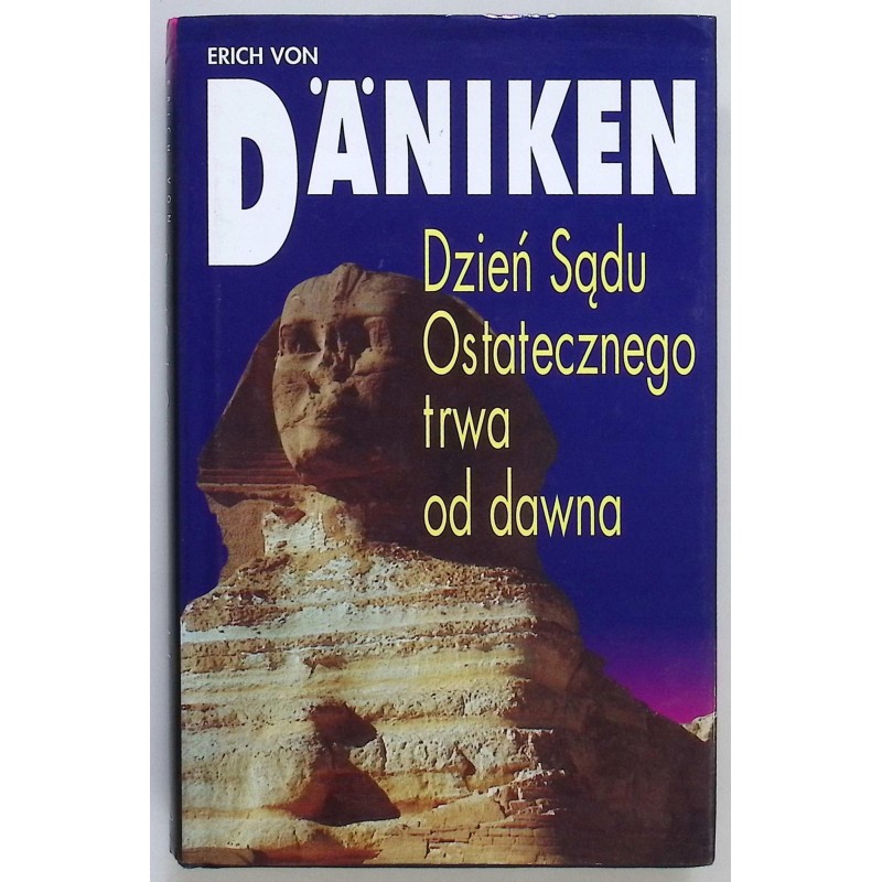 Dzień Sądu Ostatecznego trwa od dawna