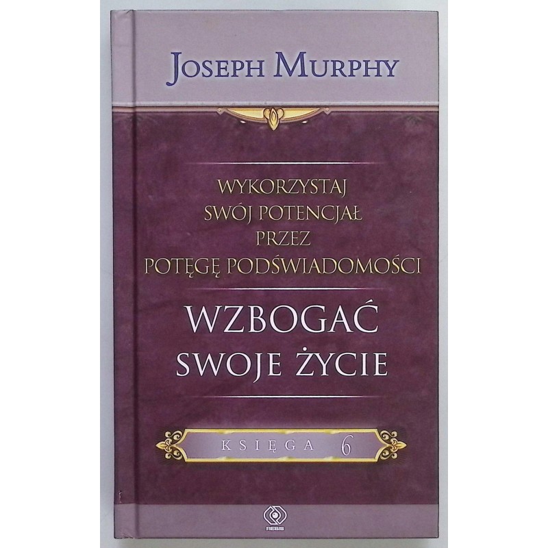 Wzbogać swoje życie. Murphy