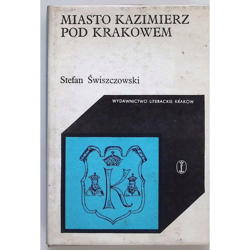 Miasto Kazimierz pod Krakowem