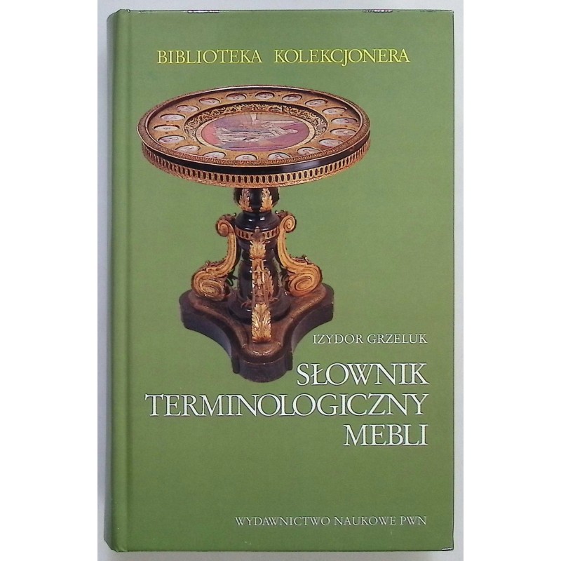 Słownik terminologiczny mebli Izydor Grzeluk