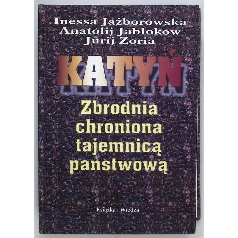 Katyń, Zbrodnia chroniona tajemnicą państwową