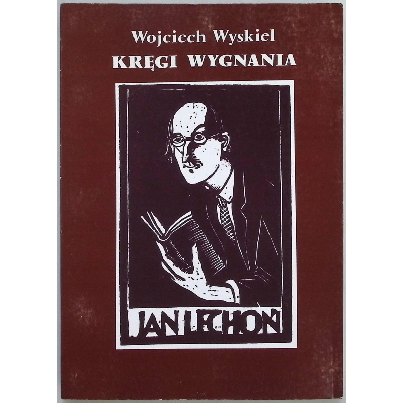 Kręgi wygnania Wojciech Wyskiel