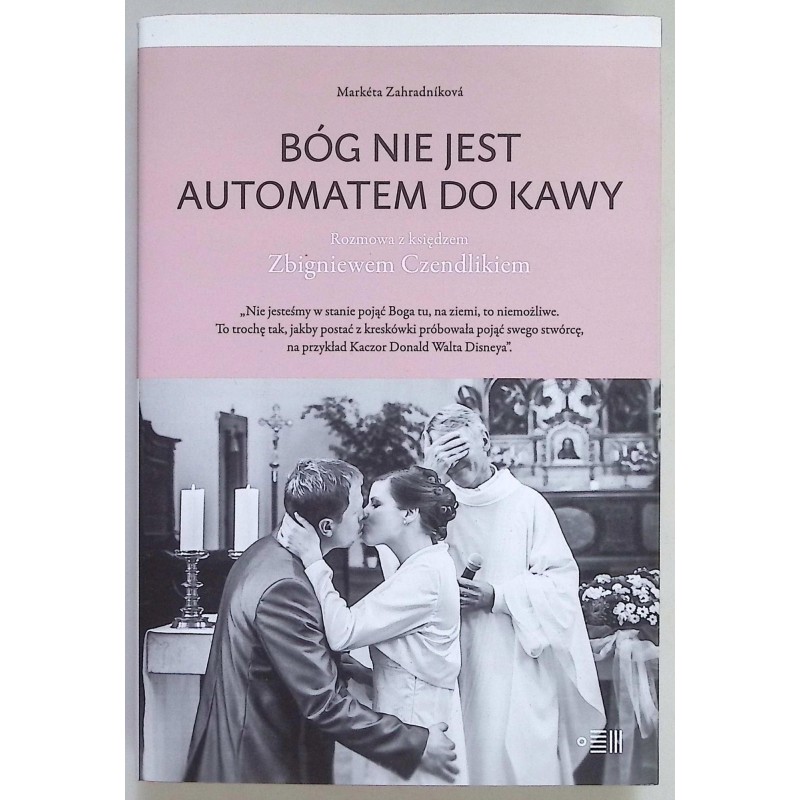Bóg nie jest automatem do kawy