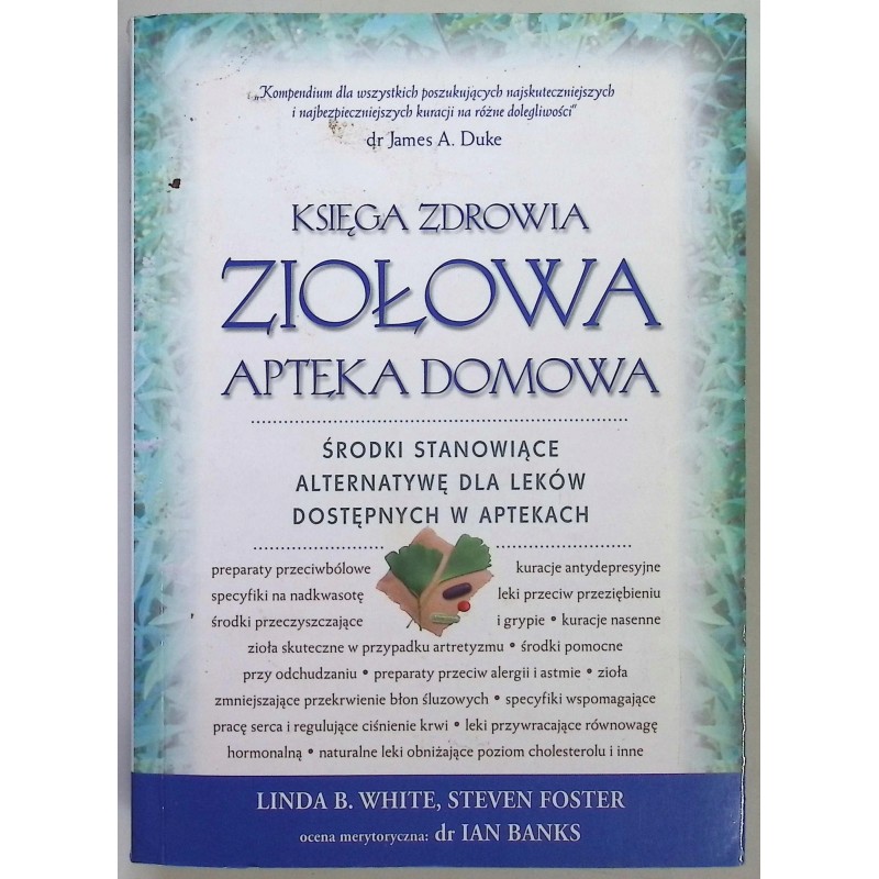 Księga Zdrowia Ziołowa Apteka Domowa Linda B. White