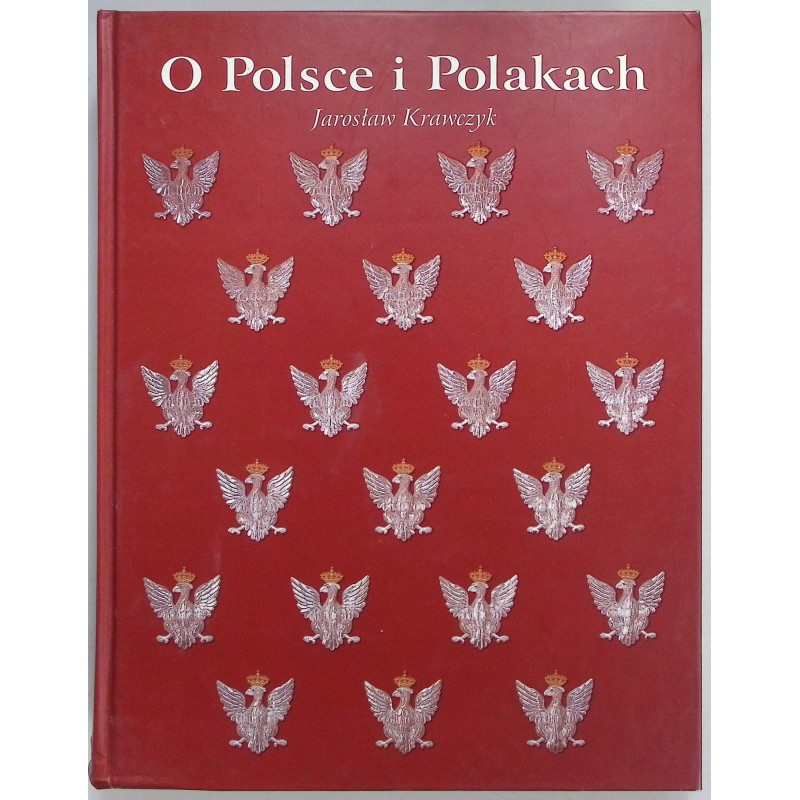 O Polsce i Polakach Jarosław Krawczyk
