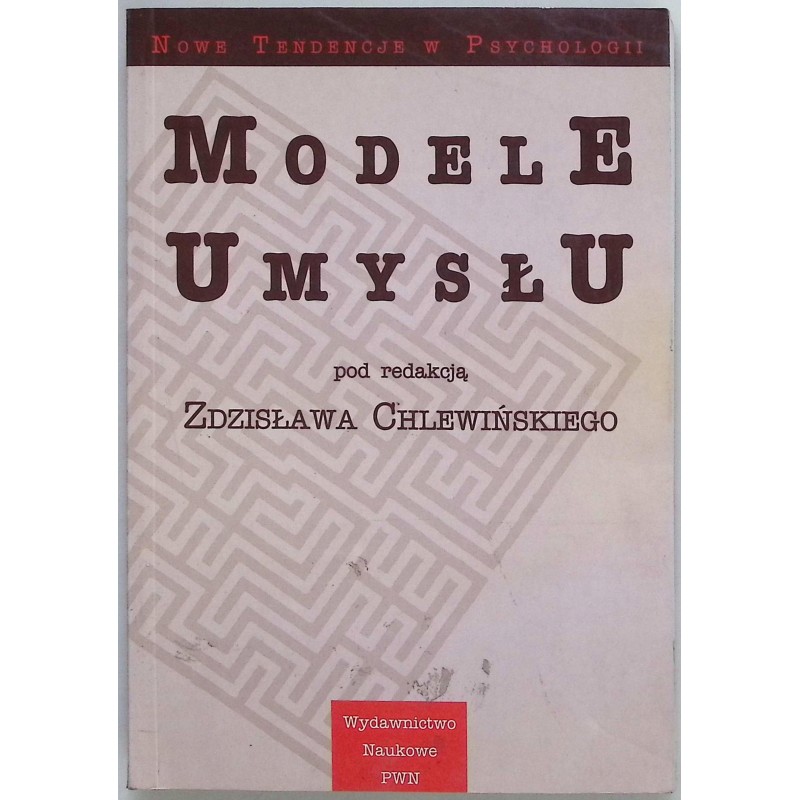 Modele umysłu Zdzisława Chlewińskiego