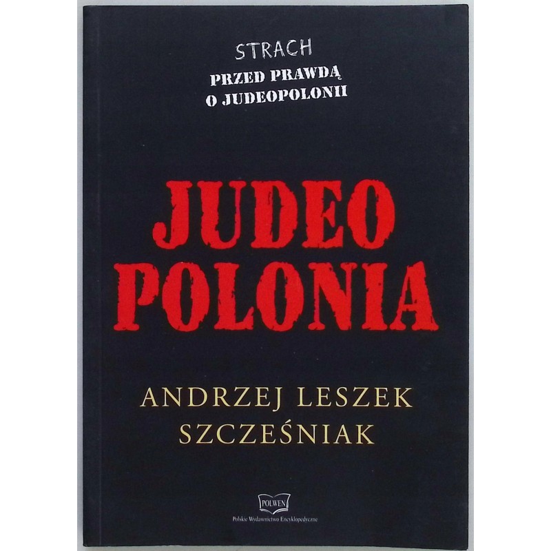 Judeo Polonia Andrzej Leszek Szcześniak