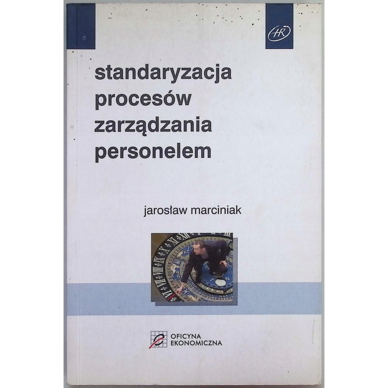Standaryzacja procesów zarządzania personelem