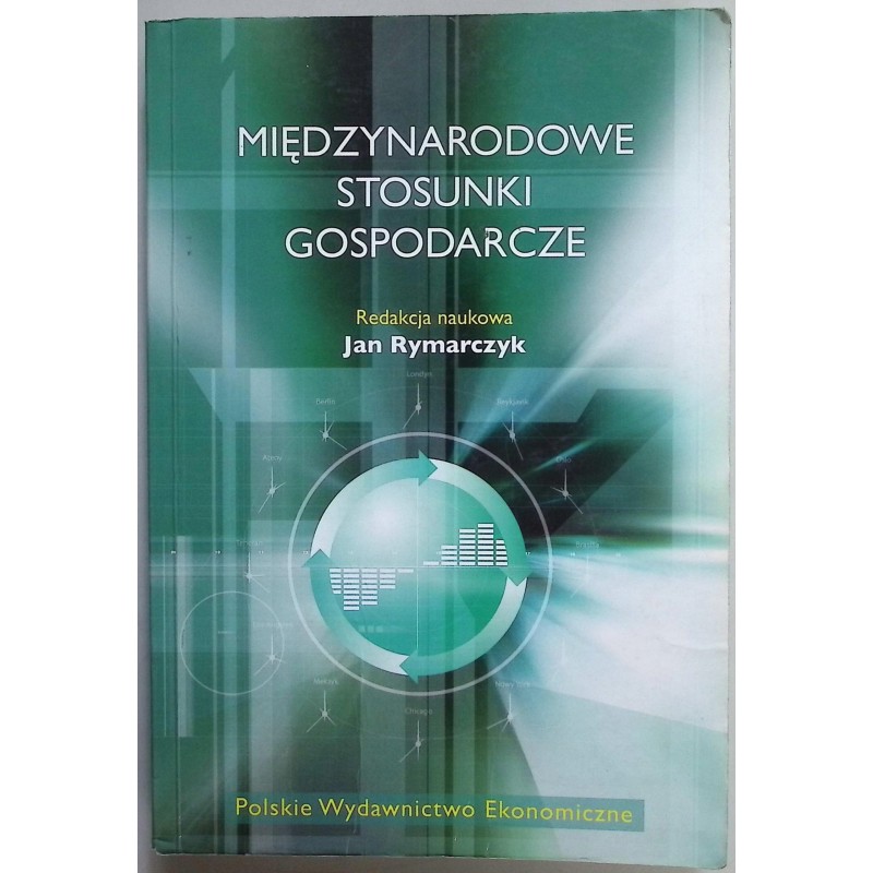 Międzynarodowe stosunki gospodarcze Rymarczyk