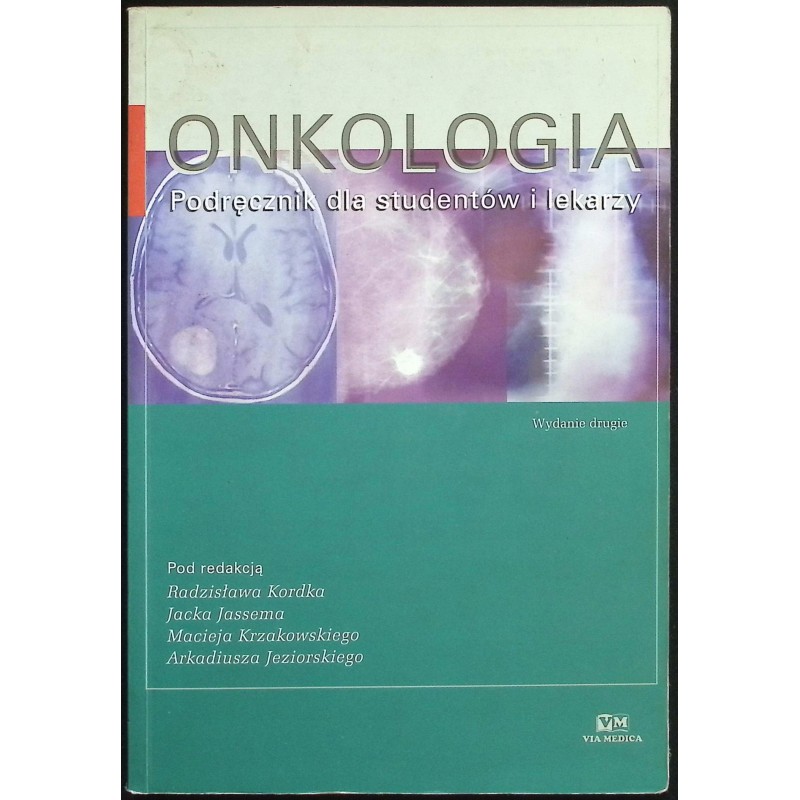 Onkologia Podręcznik dla studentów i lekarzy Jacek Jassem
