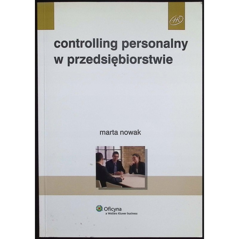 Controlling personalny w przedsiębiorstwie Marta Nowak