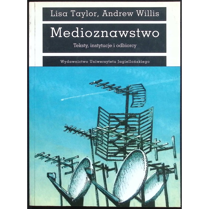 Medioznawstwo Teksty instytucje i odbiorcy Lisa Taylor