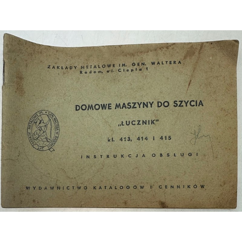 Domowe maszyny do szycia Łucznik kl. 413-415 instrukcja obsługi