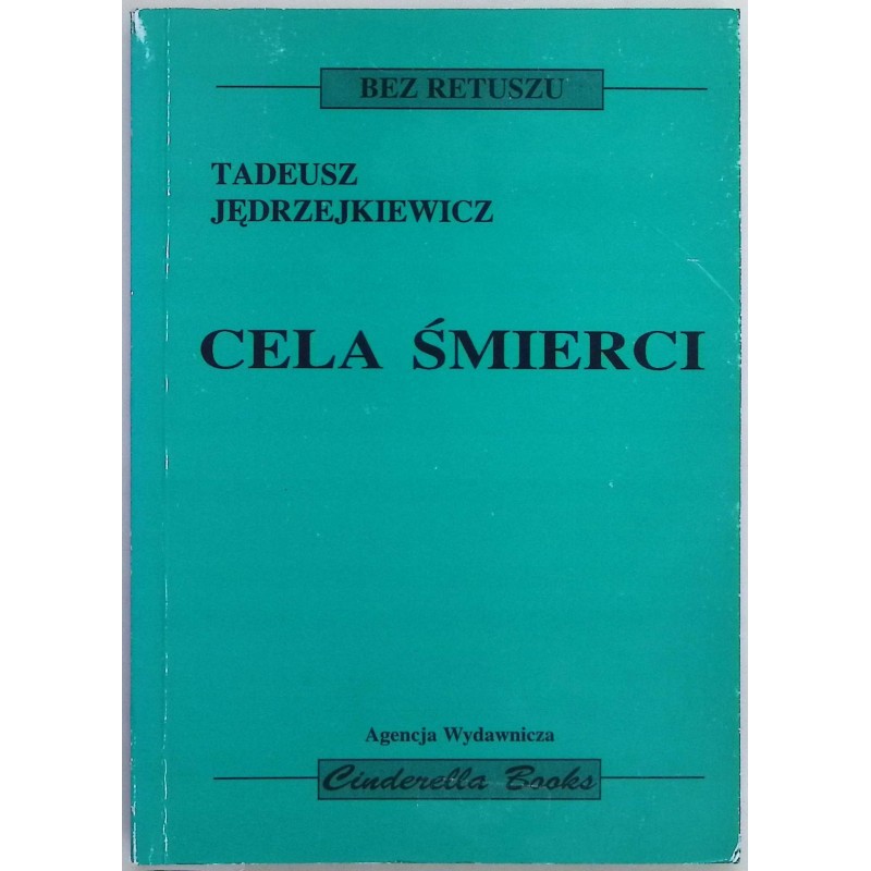 Cela śmierci Tadeusz Jędrzejkiewicz