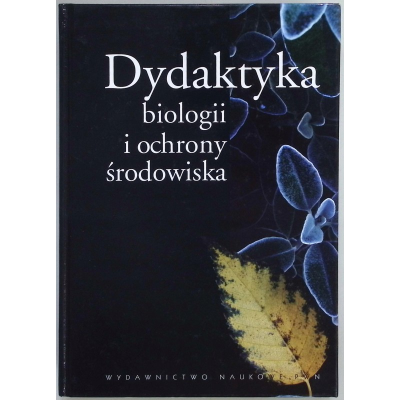 Dydaktyka biologii i ochrony środowiska