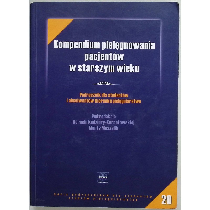 Kompendium pielęgnowania pacjentów w starszym wieku