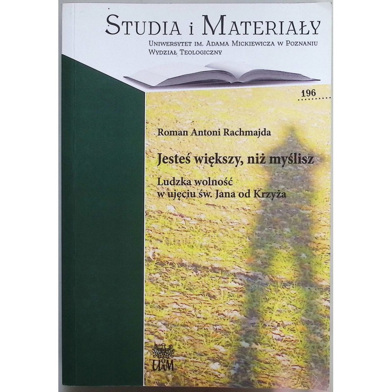 Jesteś większy niż myślisz Antoni Rachmajda