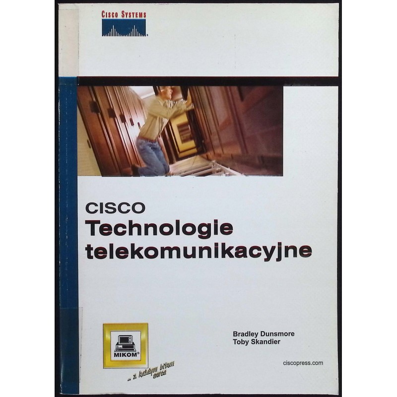 Cisco. Technologie telekomunikacyjne