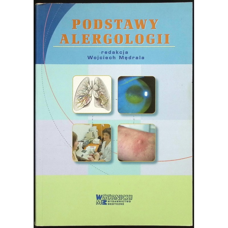 Podstawy alergologii Wojciech Mędrala