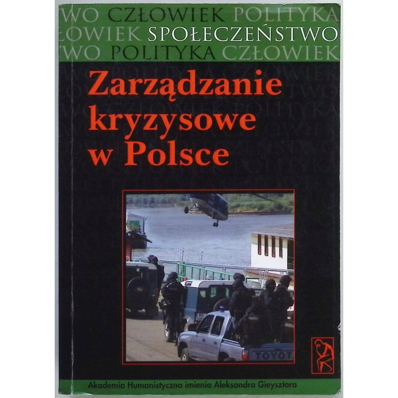 Zarządzanie kryzysowe w Polsce Marek Jabłonowski