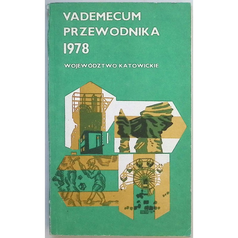 Vademecum Przewodnika Województwo katowickie 1978