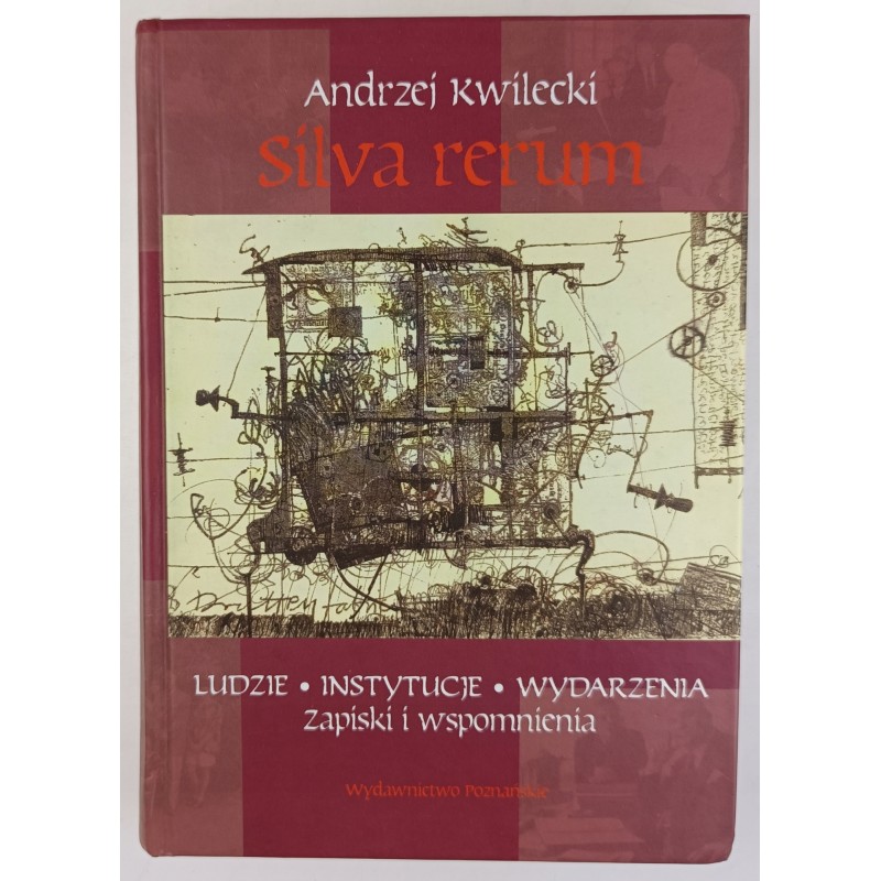 Silva rerum Andrzej kwilecki