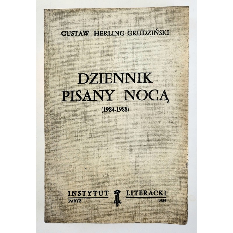 Dziennik pisany nocą - Gustaw Herling-Grudziński