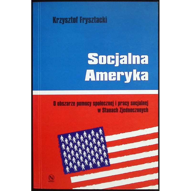 Socjalna Ameryka Krzysztof Frysztacki