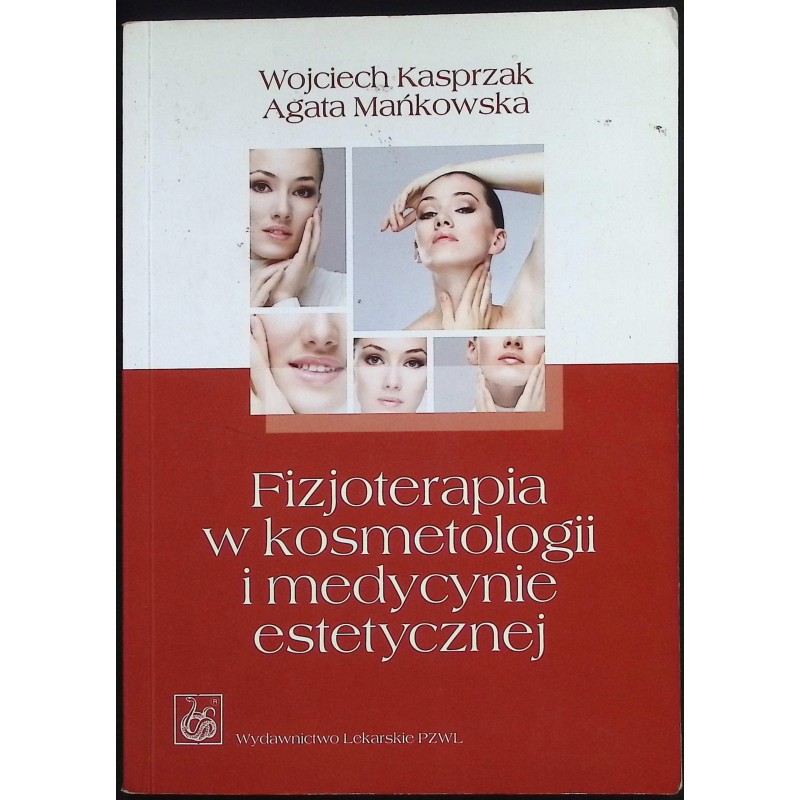 Fizjoterapia w kosmetologii i medycynie estetycznej