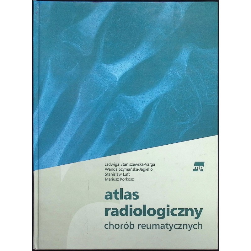 Atlas radiologiczny chorób reumatycznych