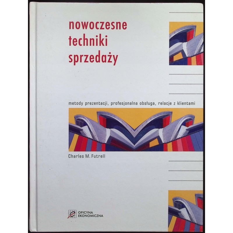 Nowoczesne techniki sprzedaży Charles M. Futrell