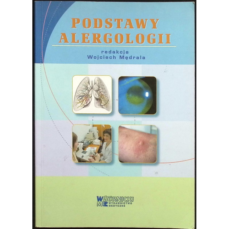 Podstawy alergologii Wojciech Mędrala