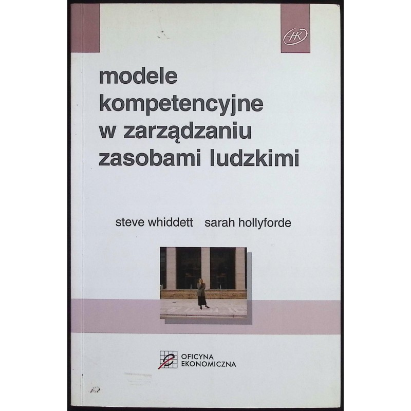 Modele kompetencyjne w zarządzaniu zasobami ludzkimi Steve Whiddett