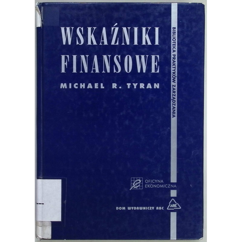Wskaźniki finansowe Michael R. Tyran