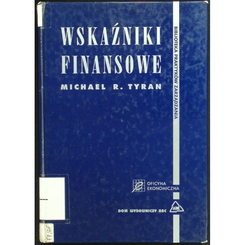 Wskaźniki finansowe Michael R. Tyran