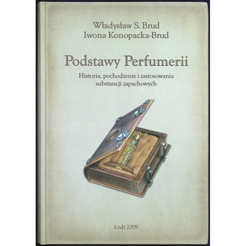 Podstawy perfumerii Iwona Konopacka-S.Brud