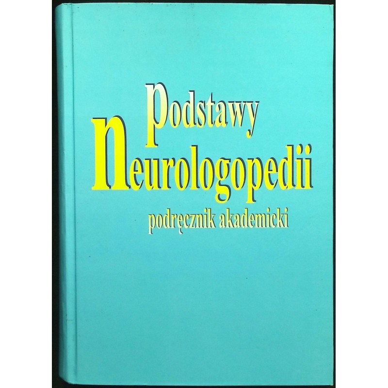 Podstawy neurologopedii podręcznik akademicki Tadeusz Gagowski red