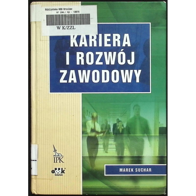 Kariera i rozwój zawodowy Marek Suchar